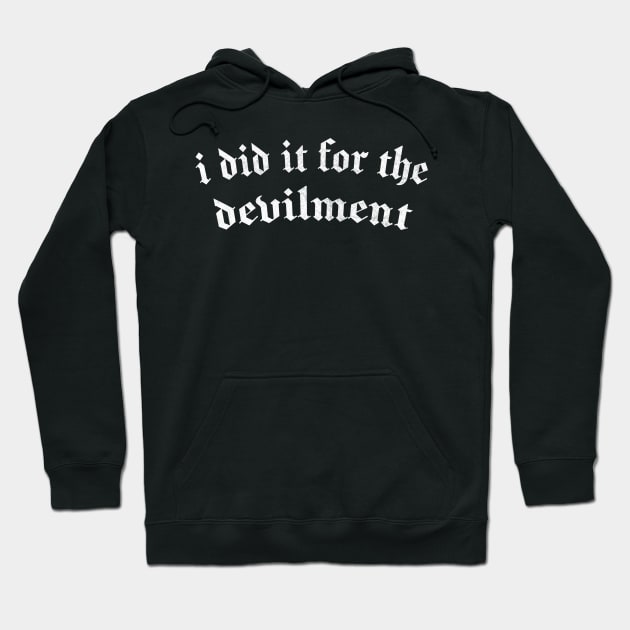 I Did It For The Devilment /// Gef The Talking Mongoose Hoodie by DankFutura